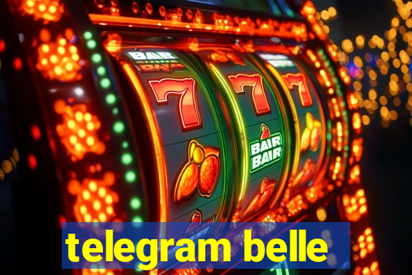 telegram belle